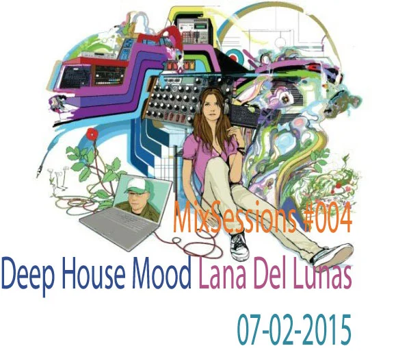 Mix Sessions 004 Lana Del Lunas